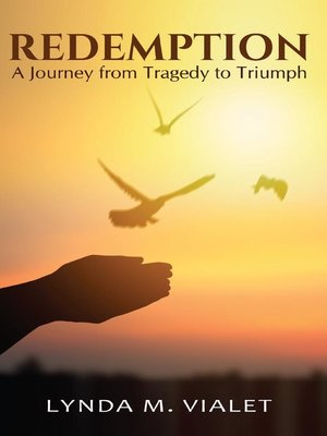 cover image of Redemption: A Journey from Tragedy to Triumph